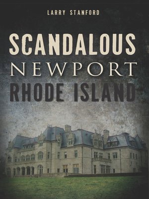 Scandalous Newport, Rhode Island - ebook